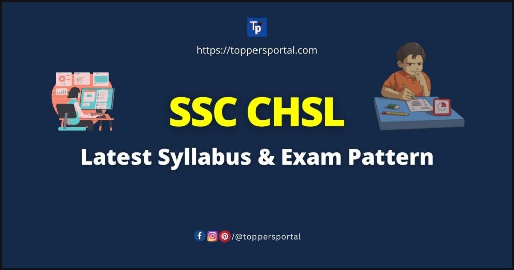 Checkout The Latest SSC CHSL Syllabus 2024