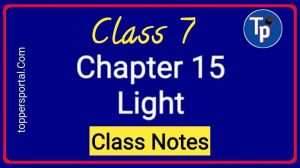 Class 7 Light Notes