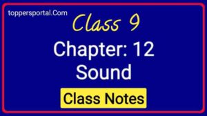 Class 9 Sound Notes